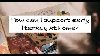 How Can I Support Early Literacy at Home? | Learning Begins Before You Know It