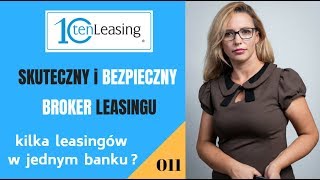 Czy Warto Mieć Leasingi I Konto W Jednym Banku, Jak Brać Leasing , Leasing Dla Firm I Bezpieczeństwo