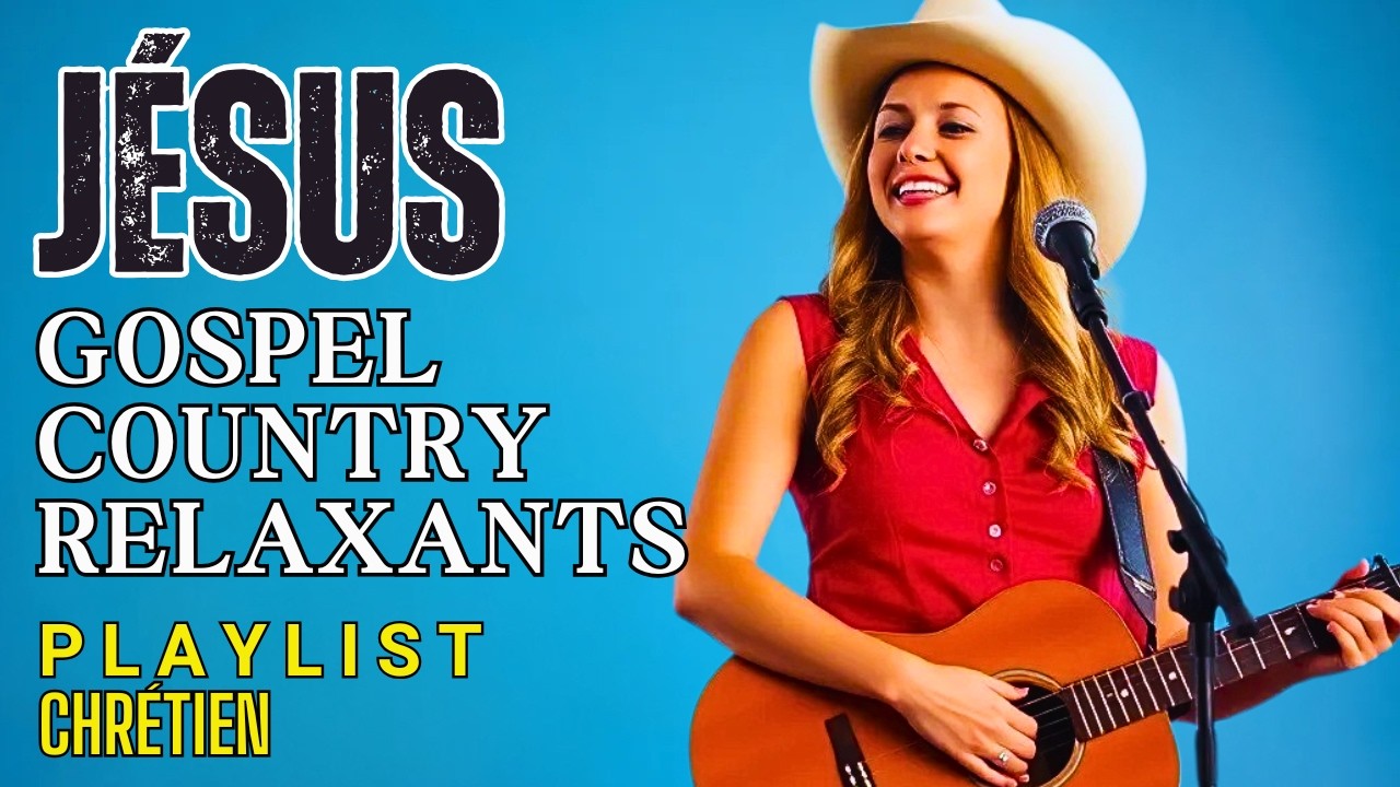 Country Gospel Chrétien | 1 Heure de Chants de Foi 🎵