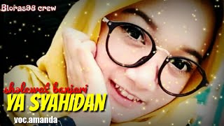 Ya Syahidan Ll Sholawat Terbaru2022 Ll Muhassabatulqolbi