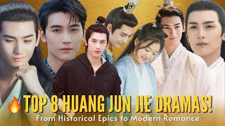 Top 8 Huang Junjie Chinese Dramas | Best Romance & Historical C-Dramas You Must Watch