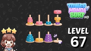 Tower of Hanoi Sort Level 67 Solution Walkthrough