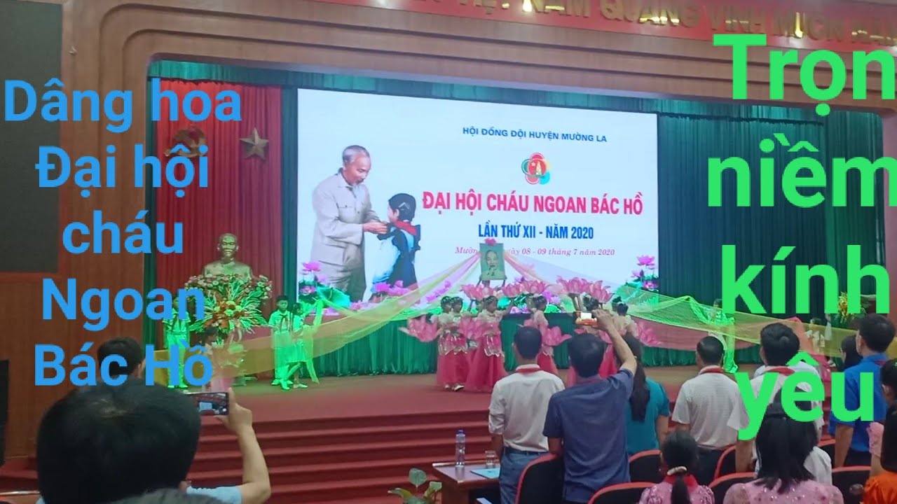 Màn Dâng hoa Đại hội cháu ngoan Bác Hồ