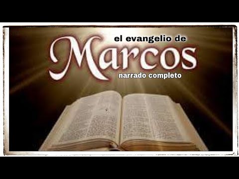 el evangelio segun MARCOS (AUDIOLIBRO) narrado completo