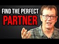 How To Find Your Perfect Partner