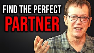 How To Find Your Perfect Partner