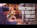 Imom Shofeiy va Badaviy Voqeasi