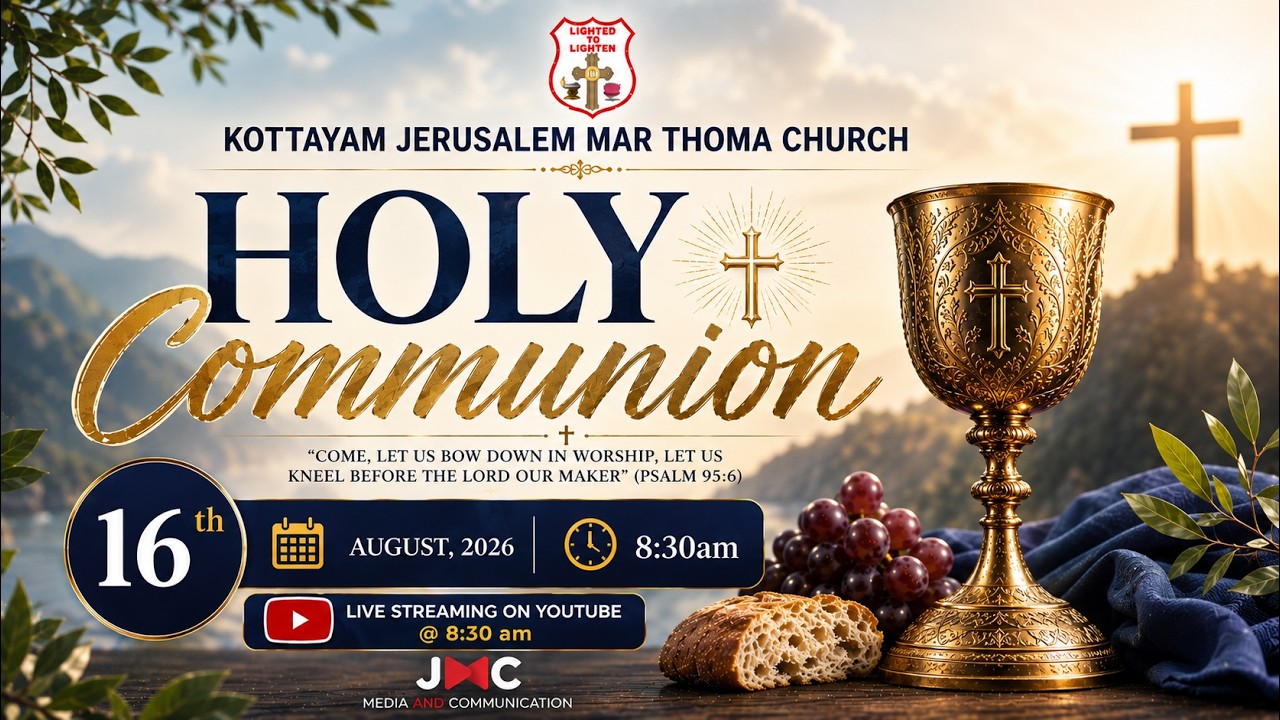 Holy Communion Service | Diocesan Sunday | Live | Kottayam Jerusalem MTC | 16.08.26 | IST 8:30 AM |