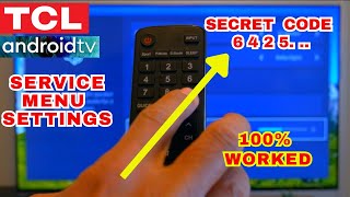 How to Access TCL 6 Series/R646 TV Secret Service Menu | Hidden Feature | TCL Smart / Android TV