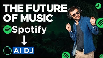 The Future of Music: Spotify AI DJ