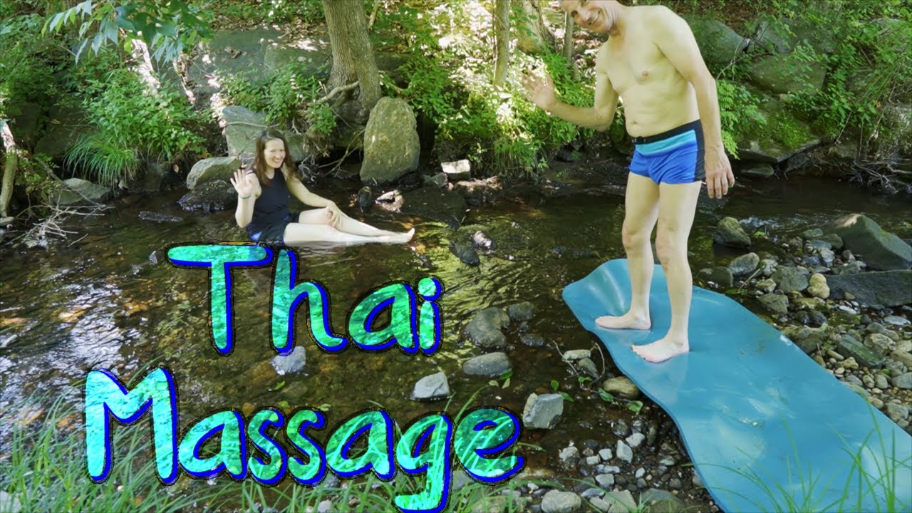 I gave a Thai Massage in a Stream next to a Busy Street - YouTube