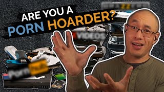 Are You A Porn Hoarder? - YouTube