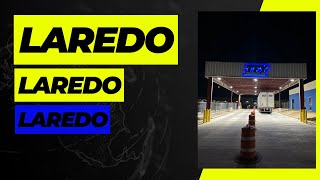 LAREDO, LAREDO, LAREDO!
