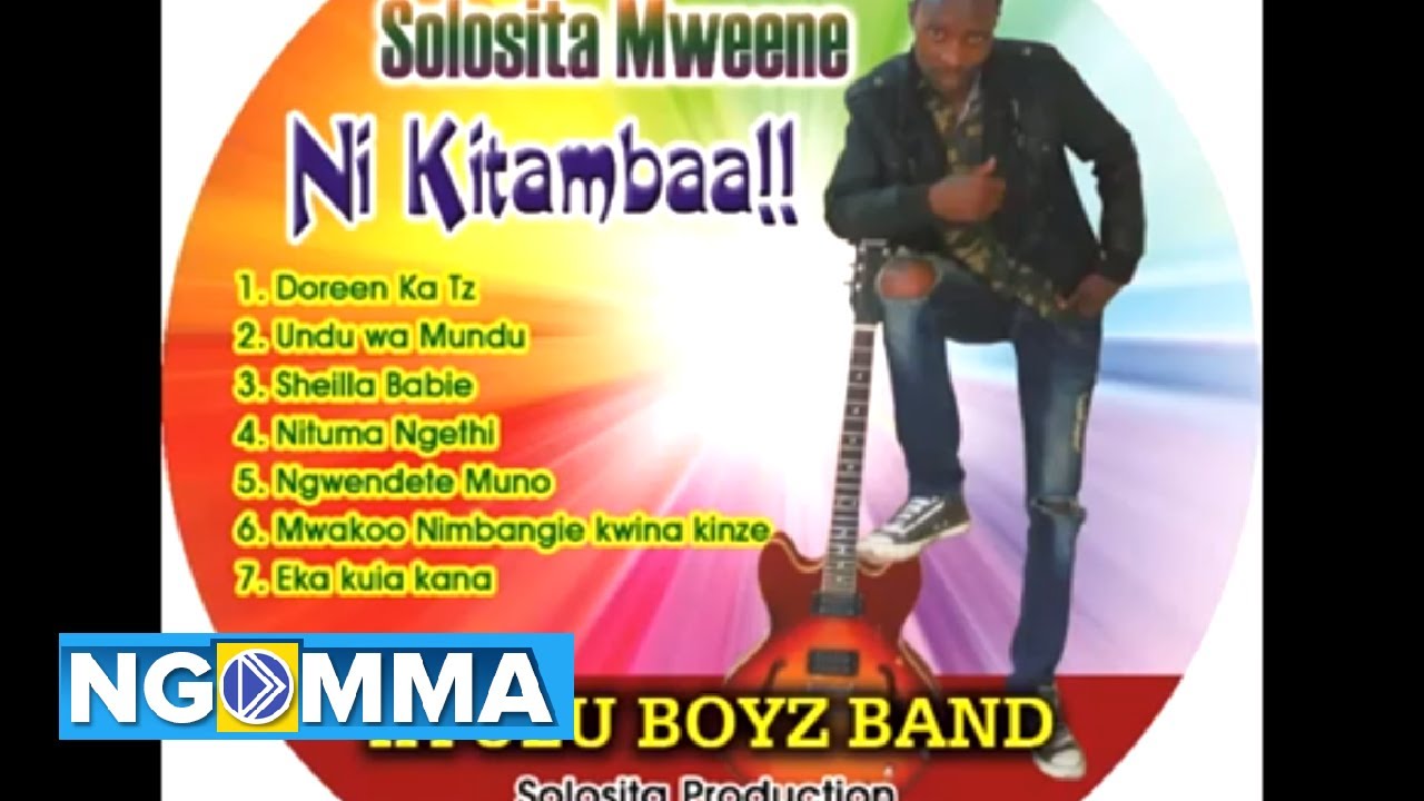 Solosita Mweene - Nituma Ngethi (Official Audio)