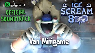 ICE SCREAM 8  SOUNDTRACK | Van Minigame | Keplerians MUSIC 🎶