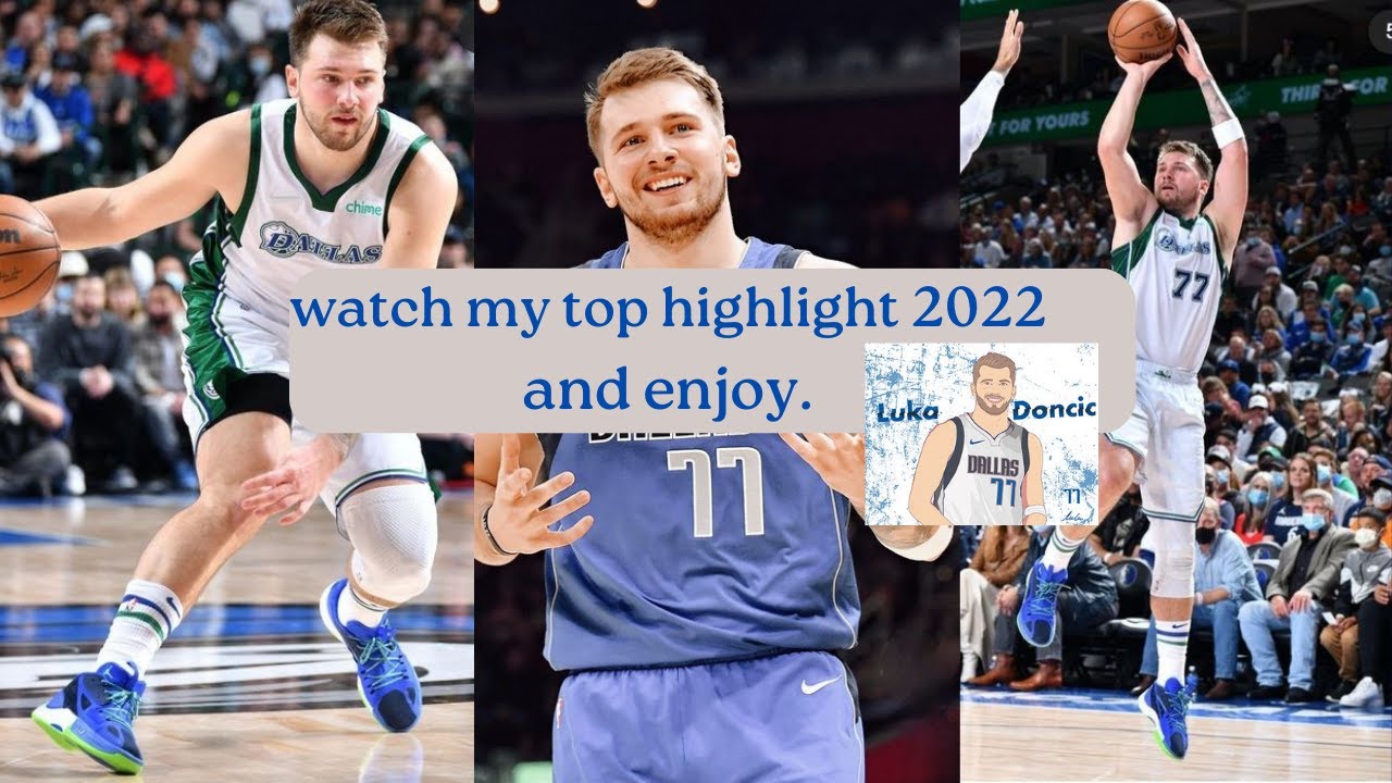 Luka Doncic top highlights 2022 - YouTube