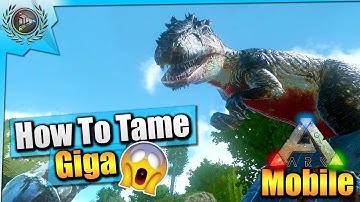 Ark Mobile| How To Tame A Giga Solo(Easy Taming Pen)|iOS/Android Total Beginner