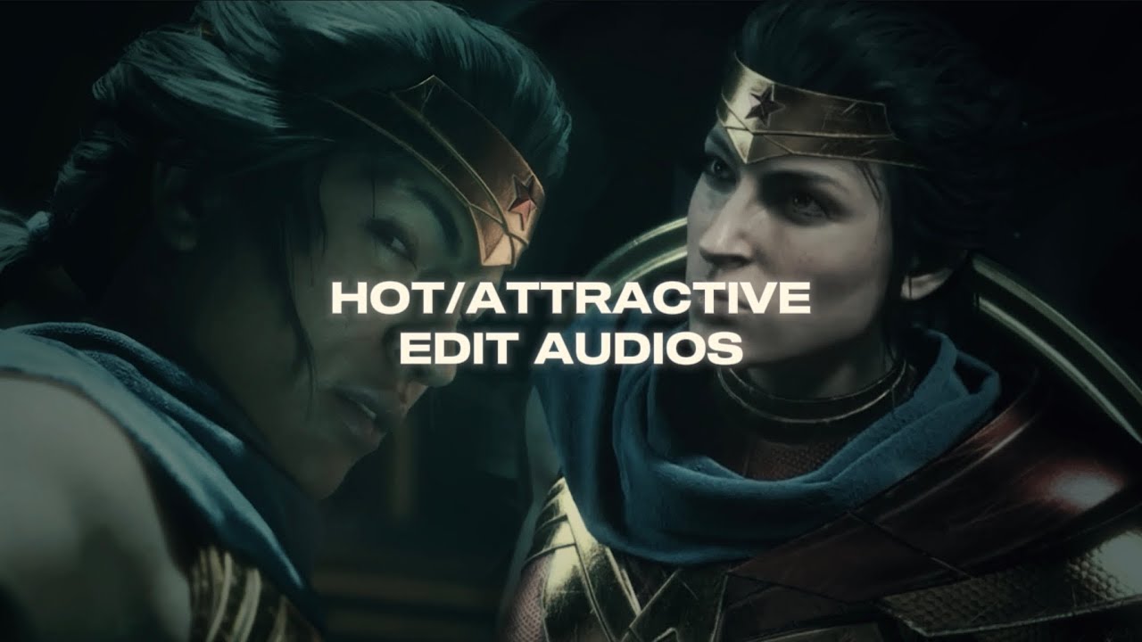Hot/attractive edit audios + timestamps ♡︎ Hot/attractive edit audios + timestamps ♡︎
