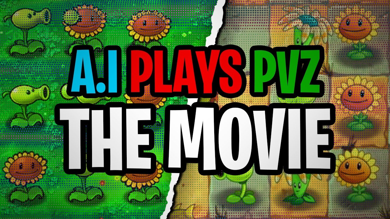 I Made An AI Beat EVERY Plants vs Zombies Game | Full Movie - YouTube