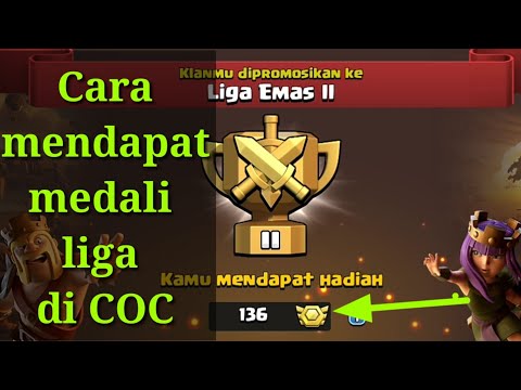 Video: Dalam clash of clans bagaimana cara mendapatkan medali liga?