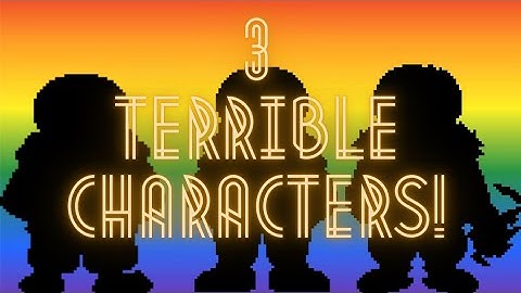 3 TERRIBLE characters! |sans multiversal battles 2