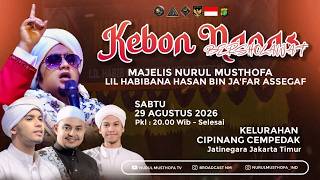 🔴 LIVE I Kebon Nanas Bersholawat Cipinang - Jakarta Timur I Sabtu, 29 Agustus 2026