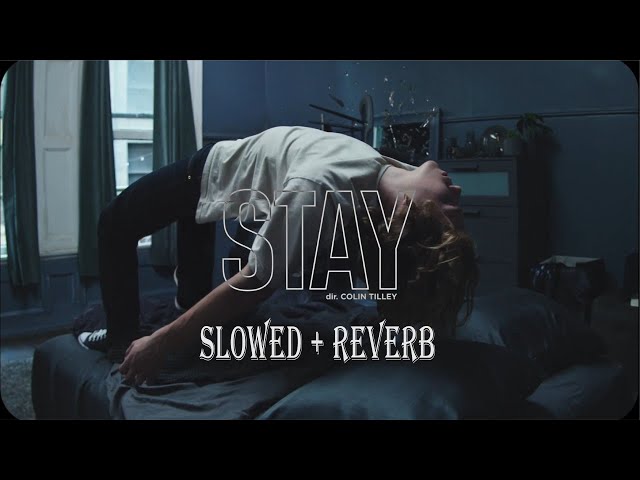 Justin Bieber - Stay [Slowed+Reverb] Stay- Lofi 🎧💯💕  Justin Bieber, The Kid LAROI - Stay Slowed + 💯 class=