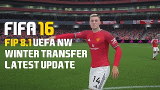 FIFA 16 PC PATCH 2026 - UNOFFICIAL FIP16 V8.1 UEFA NW 25/26 LATEST UPDATE