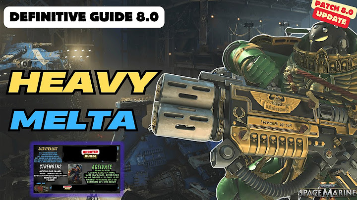 Space Marine 2 HEAVY Build Guide | Warhammer 40,000: Space Marine Definitive Build Multi Melta