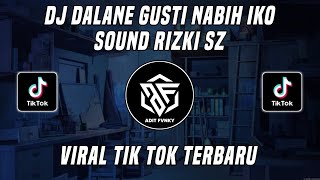 DJ DALANE GUSTI NABIH IKO FT DJ APAKS SOUND RIZKI SZ VIRAL TIK TOK TERBARU 2022 !!