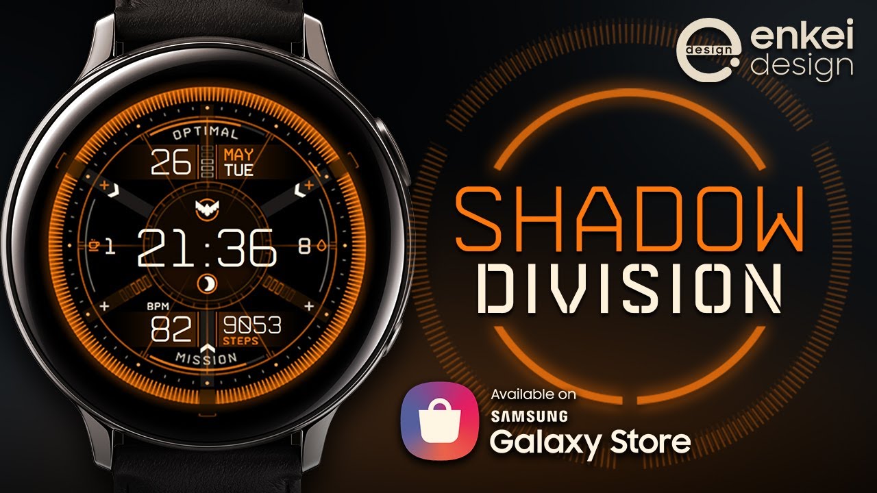 Shadow Division – Samsung Galaxy Watch, Active, Active 2, Gear S3, Sport