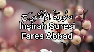 İnşirah Suresi-Fares Abbad