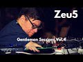 Gentleman Sessions Vol.4 - Deep House Set By Zeu5