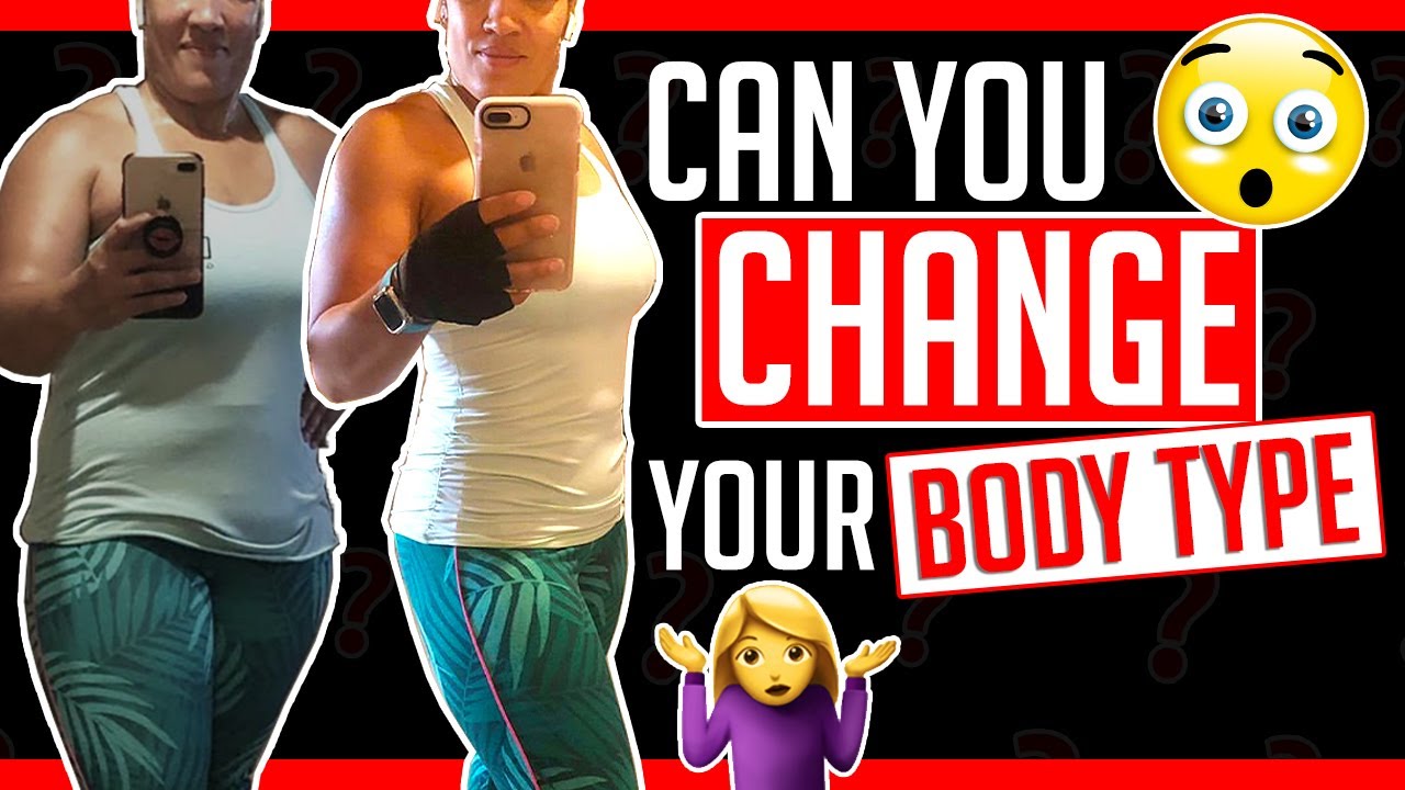 Can You Change Your Body Type Gauge Girl Training YouTube can-you-change-your-body-type-gauge-girl-training-youtube