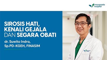 SIROSIS HATI: KETAHUI PENYEBAB, GEJALA, DAN PENCEGAHAN