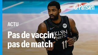 NBA : «C'est ma vie», assume Kyrie Irving après sa mise à l'écart tant qu’il refuse le vaccin