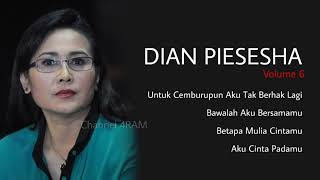 DIAN PIESESHA, The Very Best Of, Vol.6