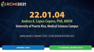 RCMI 2021 | 22.01.04 - Andrea Lopez-Cepero RCMI 2021 | 22.01.04 - Andrea Lopez-Cepero