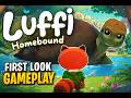 Luffi: Homebound Gameplay – First Look