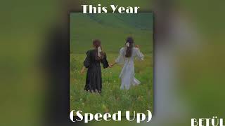 This Year  (Speed Up)  #keşfet