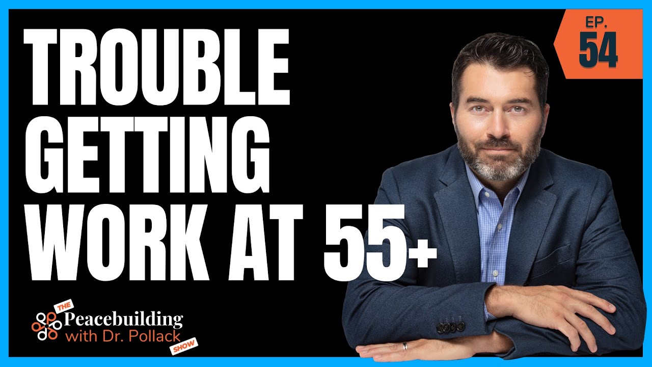 Overcoming Age Discrimination in Hiring (55+) | Dr. Pollack Ep. 54