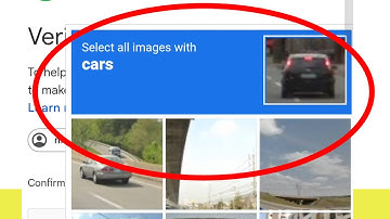 How to Select all images with cars click verify once there are none left