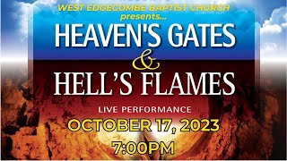 Heaven's Gates & Hell's Flames - Tuesday, October 17, 2023 - WEBC
