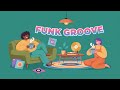 Cheerful Funk Pop Soul Grooves – Enjoying Good Times