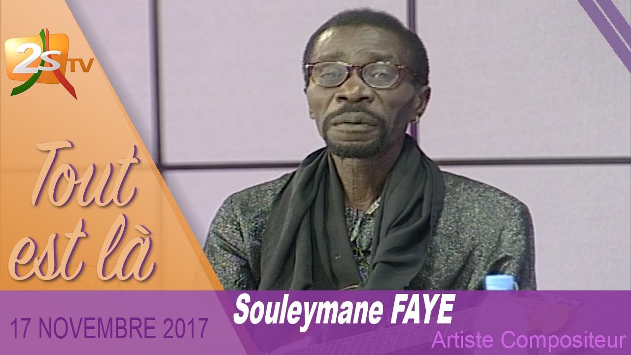 EXT - SOULEYMANE FAYE INVITÉ DE TOUT EST LÀ DU 17 NOVEMBRE 2017