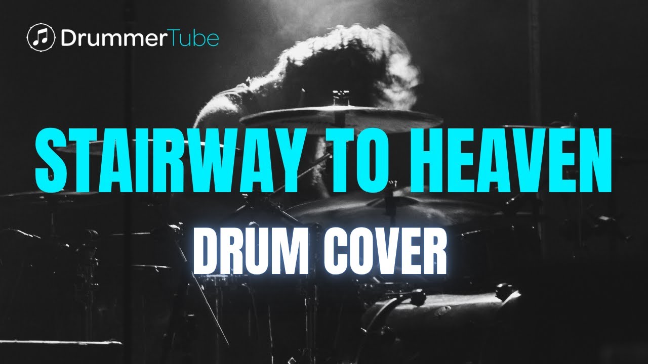 How to play 'Stairway To Heaven" (Led Zeppelin) on drums Stairway To