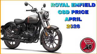 Royal Enfield Bullet 350 / Classic / Hunter / Meteor 650 / Himalayan CSD Price April 2026 | CSD Cars