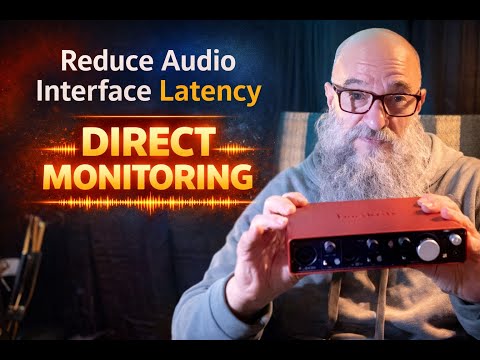 How to Reduce Audio Interface Latency - Direct Monitoring