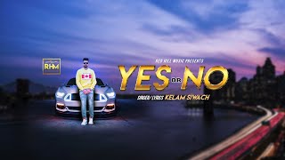Yes Or No Dj Song Kelam Siwach New Haryanvi Songs Haryanavi 2020 Hr Song 2020