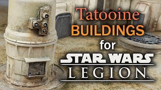 Tatooine/Mos Eisley Buildings for Star Wars Legion  TRASH TERRAIN TUTORIAL  [DESERT TERRAIN EP.4]